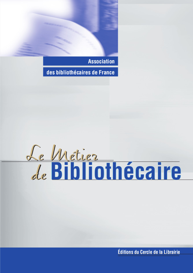 Couverture ebook de Le métier de bibliothécaire, de Yves Alix
