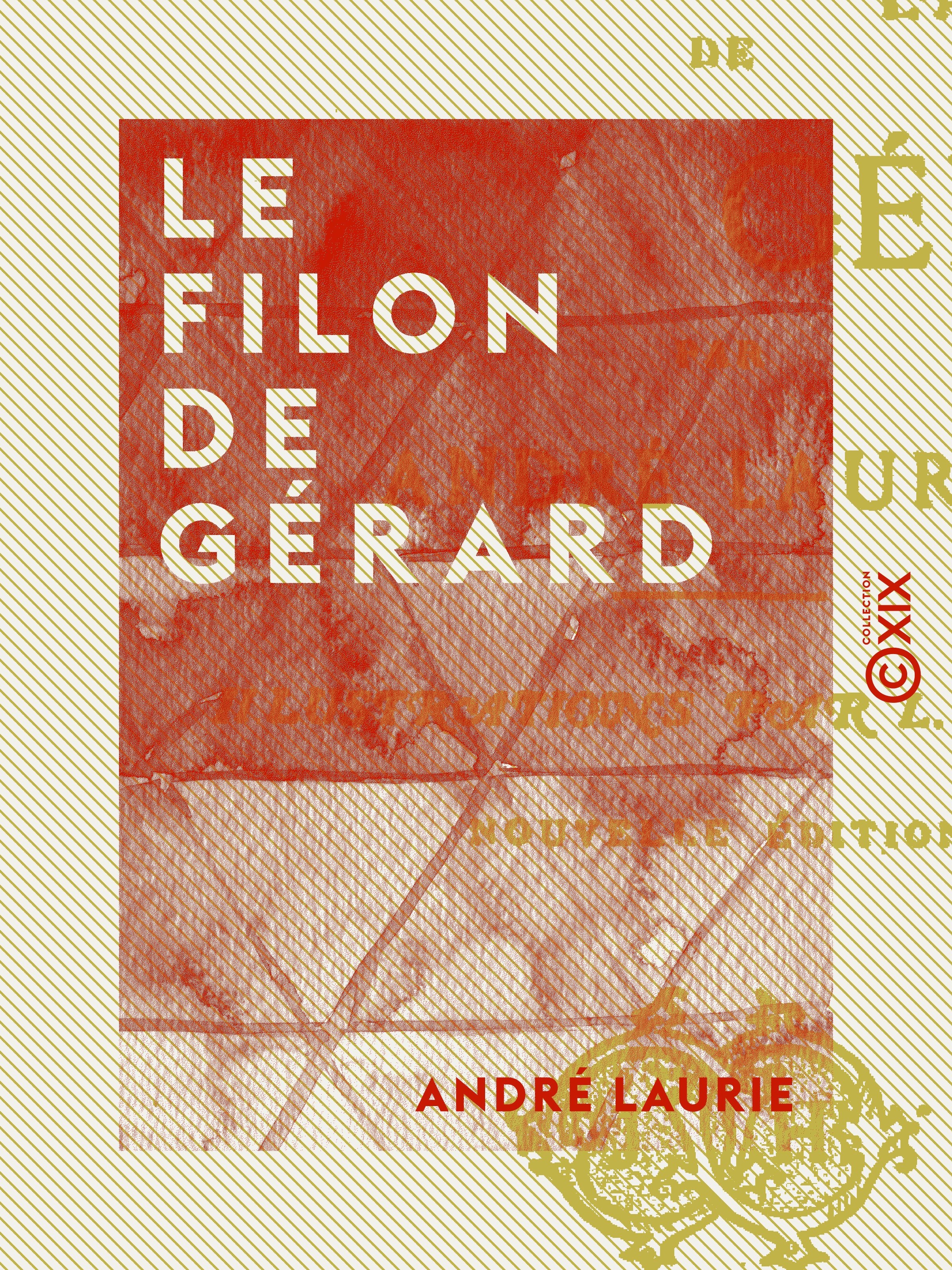 Couverture ebook de Le Filon de Gérard, de Andre Laurie