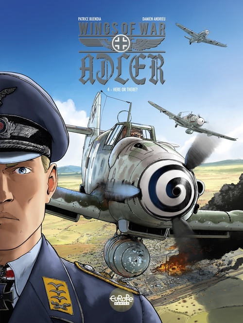 Couverture ebook de Wings of War Adler - Volume 4 - Here or There?, de Patrice Buendia