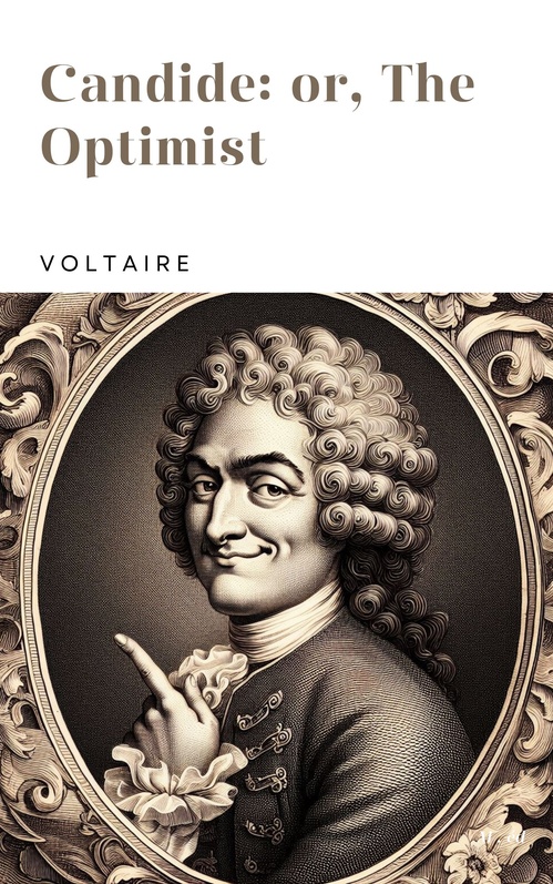 ebook cover of Candide: or, The Optimist, by Voltaire