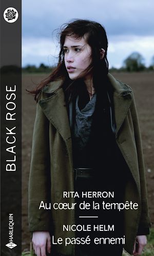 ebook cover of Au coeur de la tempête - Le passé ennemi, by Nicole Helm, Rita Herron