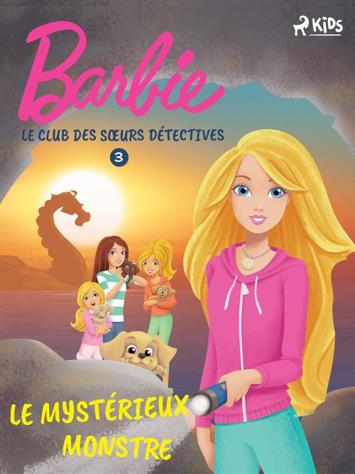 Couverture ebook de Barbie - Le Club des soeurs détectives 3 - Le Mystérieux Monstre marin, de Mattel