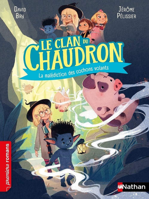 ebook cover of Le clan du chaudron : La malédiction des cochons volants, by David Bry, Jérôme Pélissier