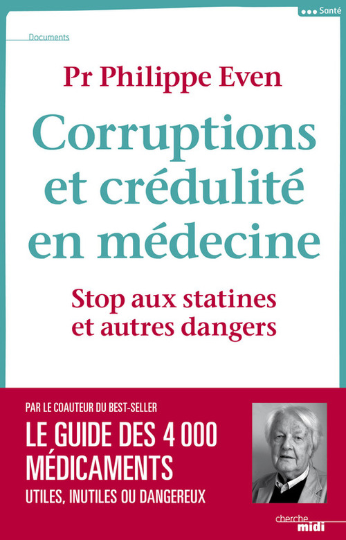 Couverture ebook de Corruptions et crédulité en médecine, de Philippe Even