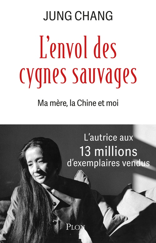 Couverture ebook de L'Envol des cygnes sauvages - Ma mère, la Chine et moi, de Jung Chang