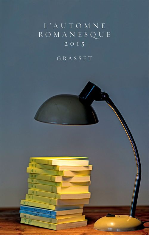 Couverture ebook de Automne Romanesque 2015, de Editions Bernard Grasset