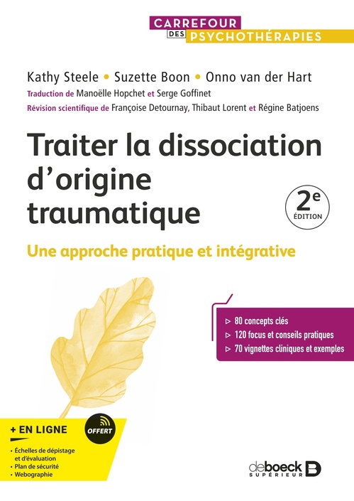 Couverture ebook de Traiter la dissociation d'origine traumatique, de Kathy Steele, Suzette Boon, Onno van der Hart