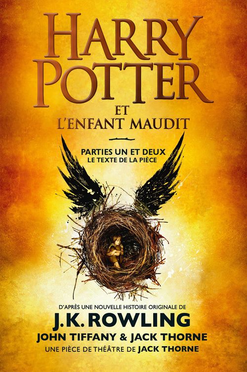 Couverture ebook de Harry Potter et l'Enfant Maudit - Parties Un et Deux, de J. K. Rowling, Jack Thorne, John Tiffany