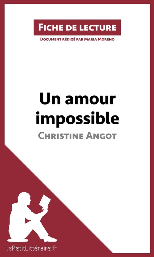 Couverture ebook de Un amour impossible de Christine Angot (Fiche de lecture), de Maria Moreno