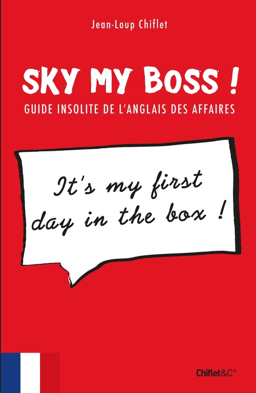 Couverture ebook de Sky my boss !, de Jean-Loup Chiflet, John-wolf Whistle