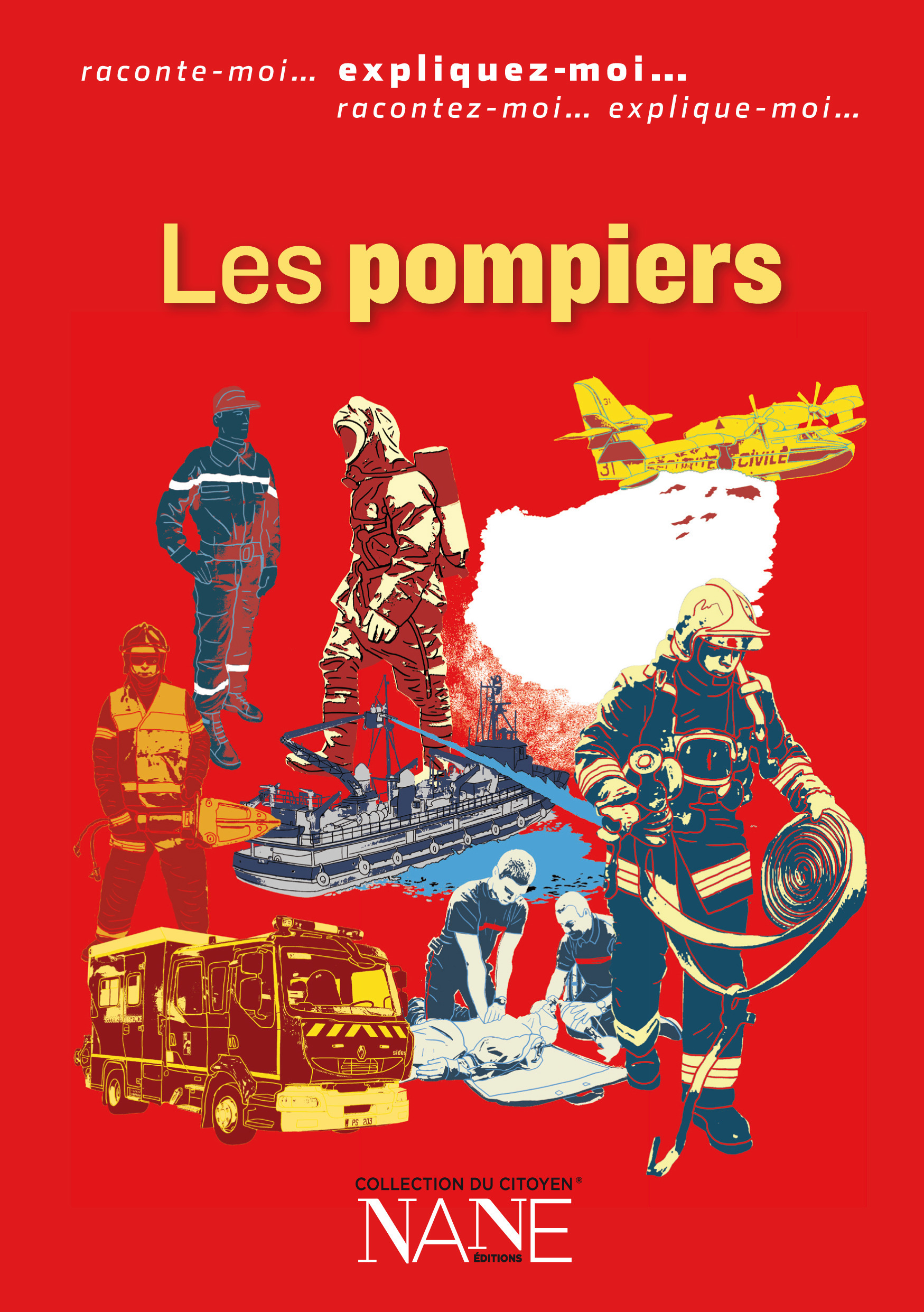 Couverture ebook de Expliquez-moi les Pompiers, de Christine Ligonie, Kevin Lucbert, Quentin de Pimodan