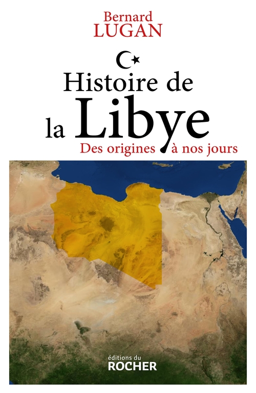 Couverture ebook de Histoire de la Libye, de Bernard Lugan