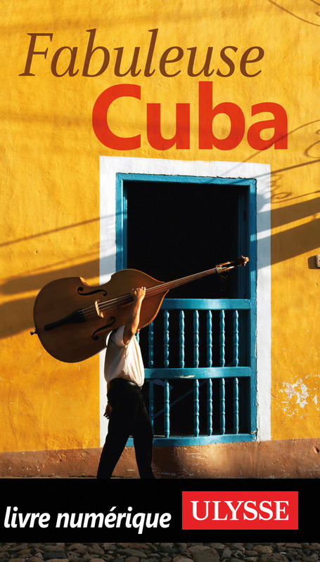 Couverture ebook de Fabuleuse Cuba, de Collectif