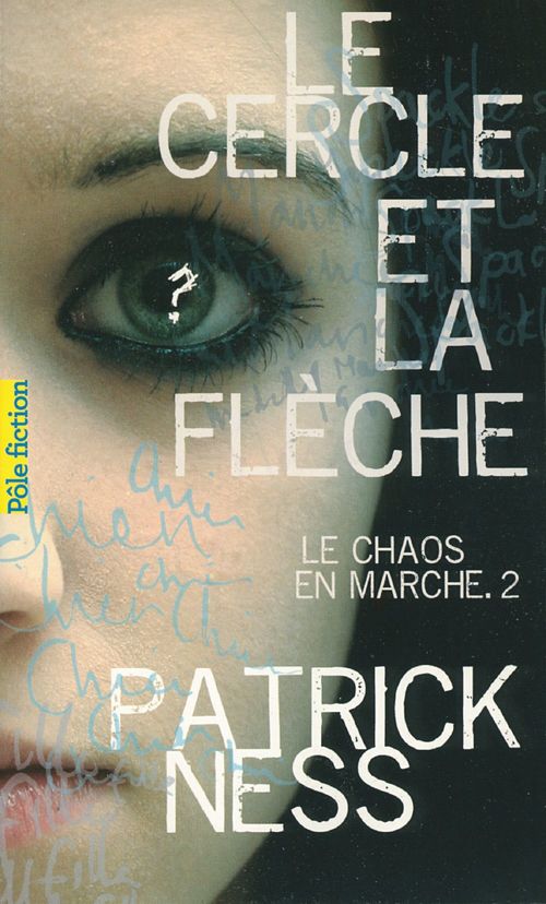 ebook cover of Le Chaos en marche (Tome 2) - Le Cercle et la Flèche, by Patrick Ness