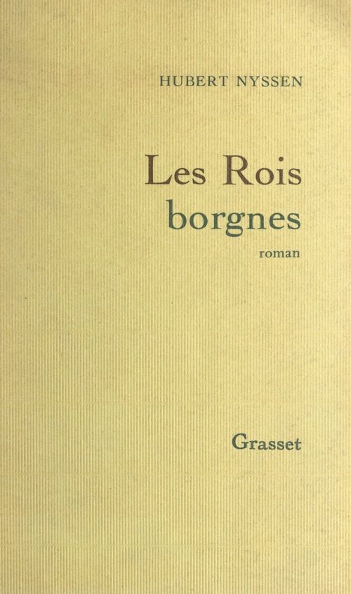 Couverture ebook de Les rois borgnes, de Hubert Nyssen