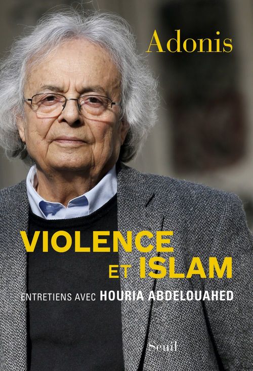 ebook cover of Violence et Islam, by Houria Abdelouahed, Adonis