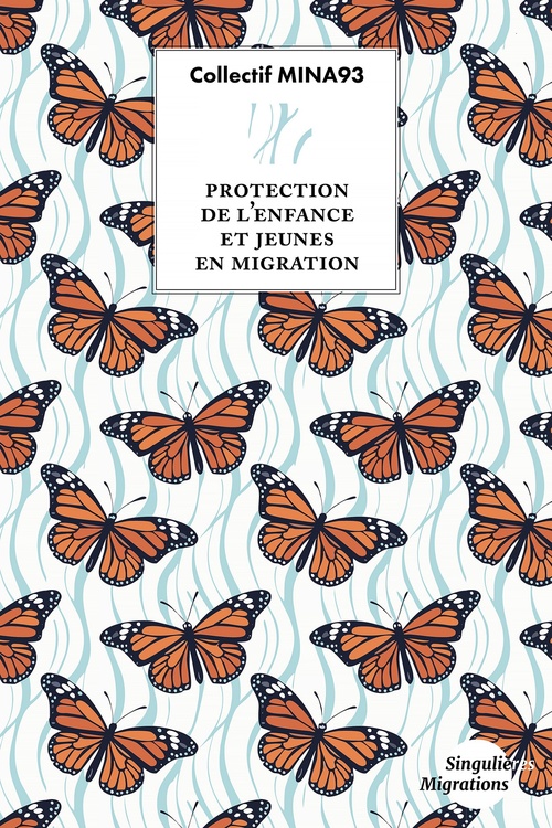 Couverture ebook de Protection de l'enfance et jeunes en migration, de Collectif MINA 93