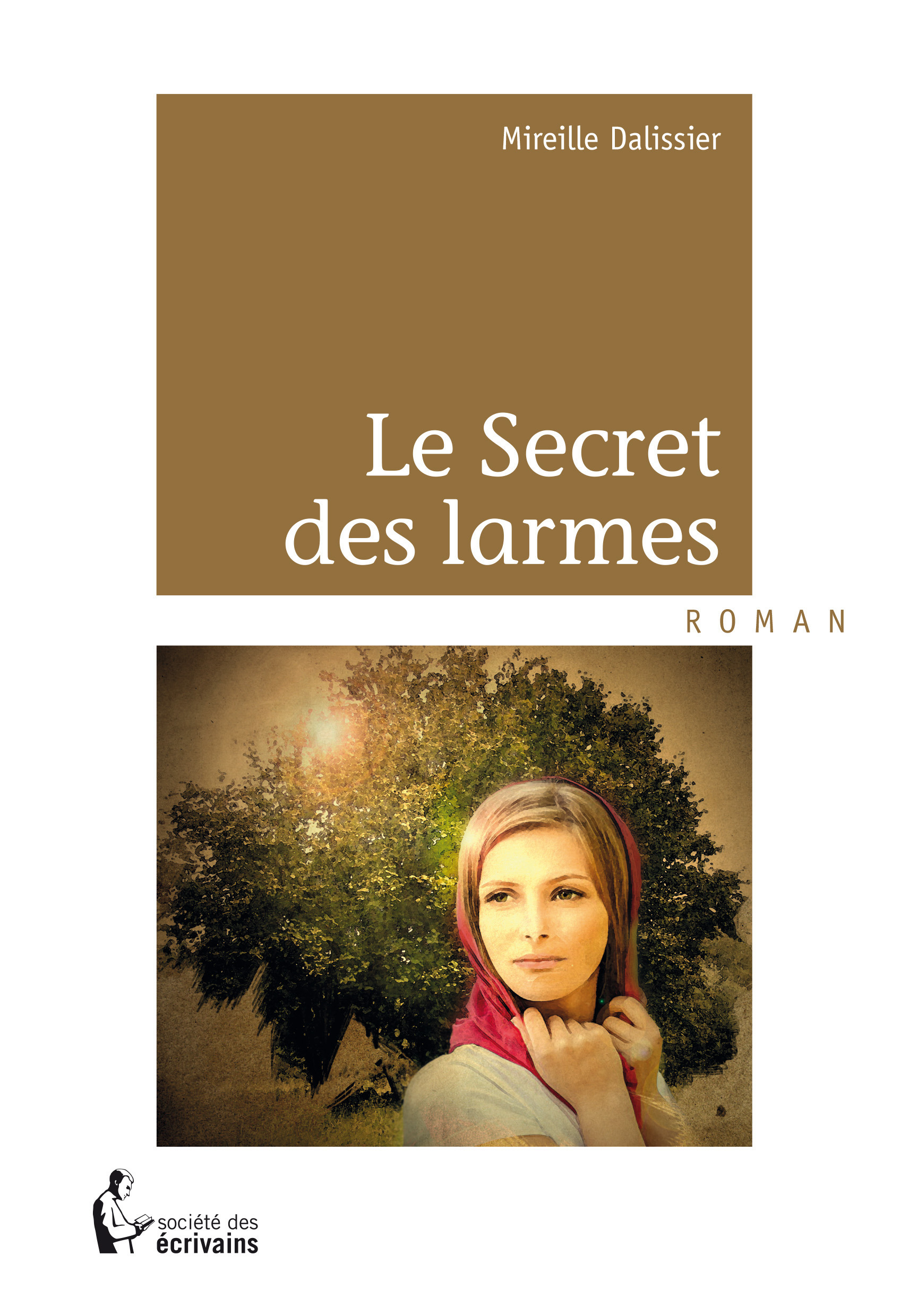 ebook cover of Le Secret des larmes, by Mireille Dalissier