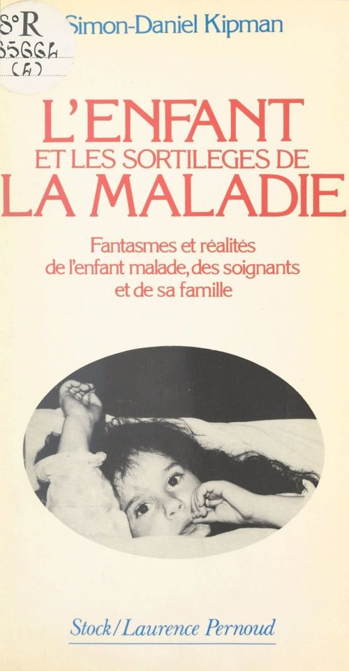 ebook cover of L'enfant et les sortilèges de la maladie, by Simon-daniel Kipman