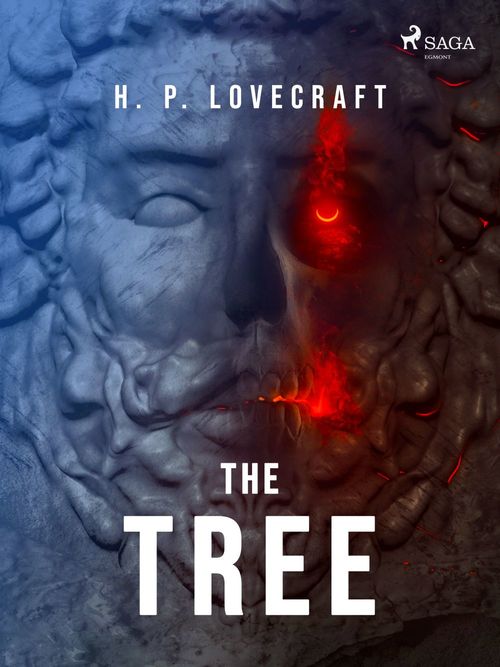ebook cover of The Tree, by H. P. Lovecraft