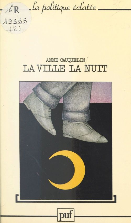 ebook cover of La ville, la nuit, by Anne Cauquelin