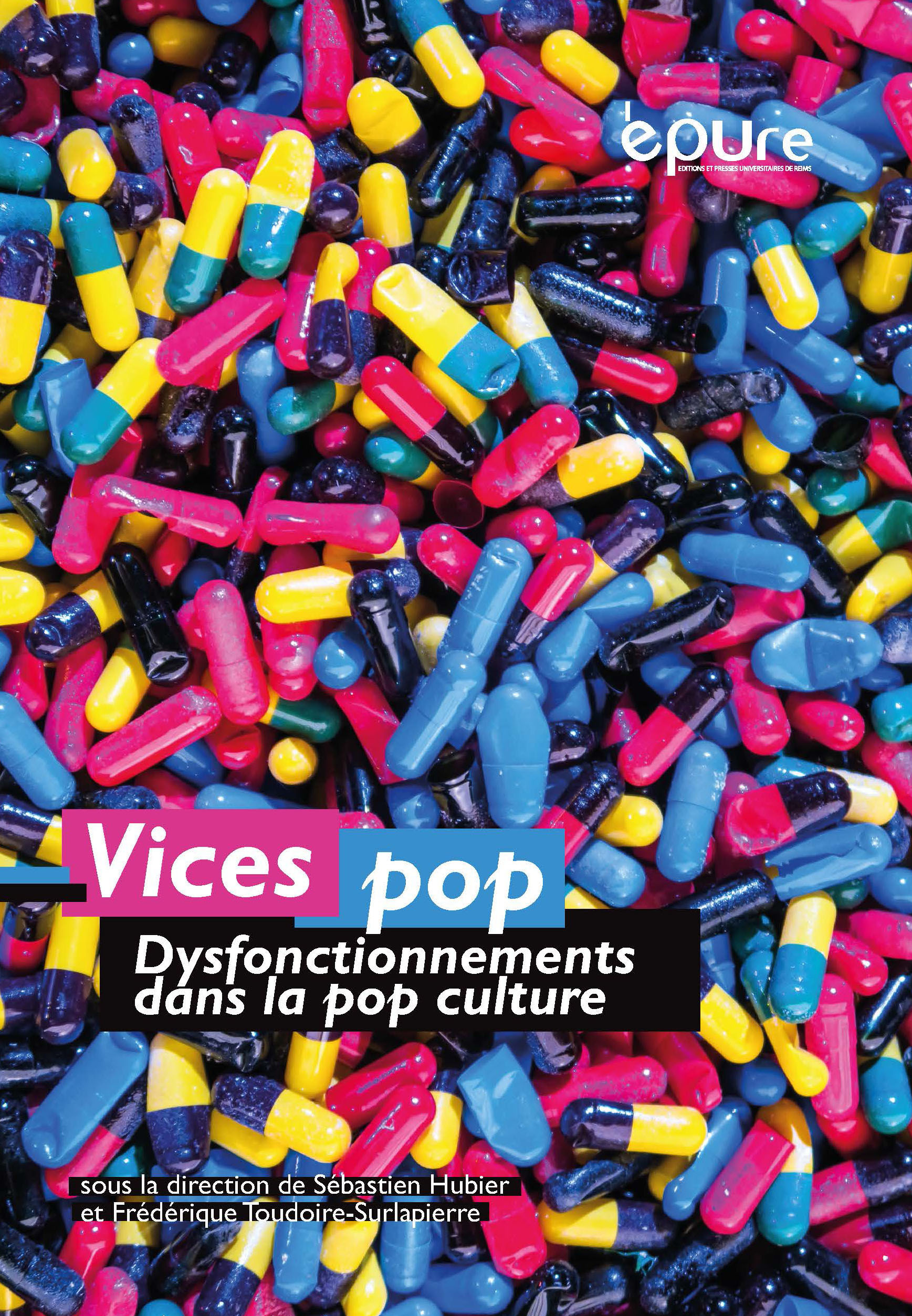 Couverture ebook de Vices pop, de Frédérique Toudoire-Surlapierre, Sébastien Hubier