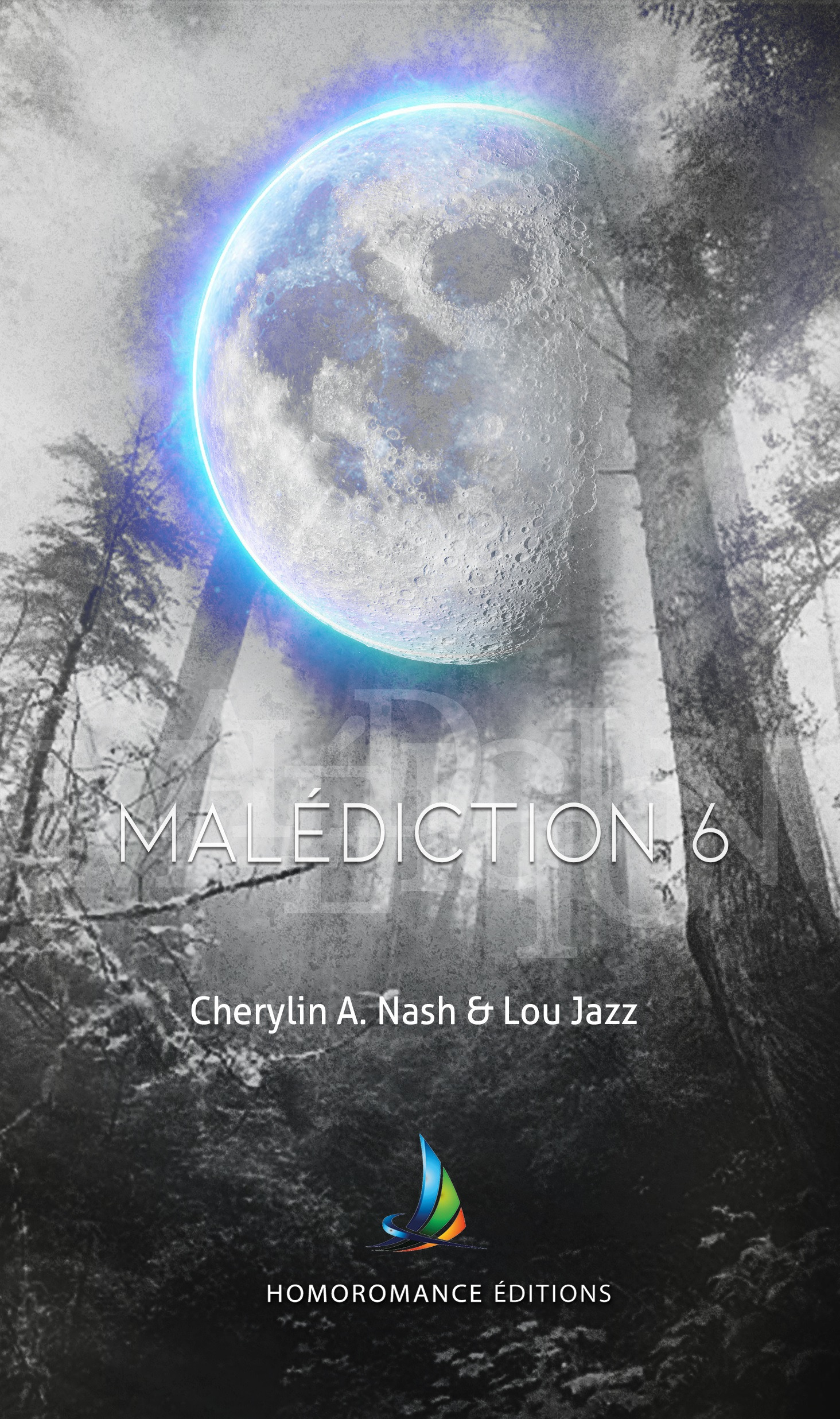 ebook cover of Malédiction 6 (Livre lesbien, roman lesbien), by Cherylin A.Nash, Lou Jazz
