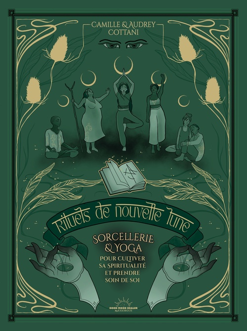 Couverture ebook de Rituels de nouvelle lune - Sorcellerie et yoga pour se reconnecter à sa puissance intérieure, de Camille Cottani, Audrey Cottani