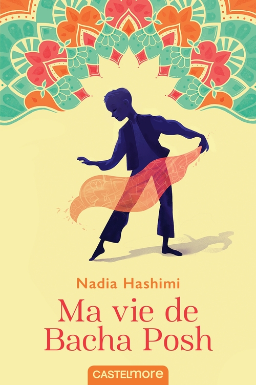 ebook cover of Ma vie de Bacha Posh, by Nadia Hashimi