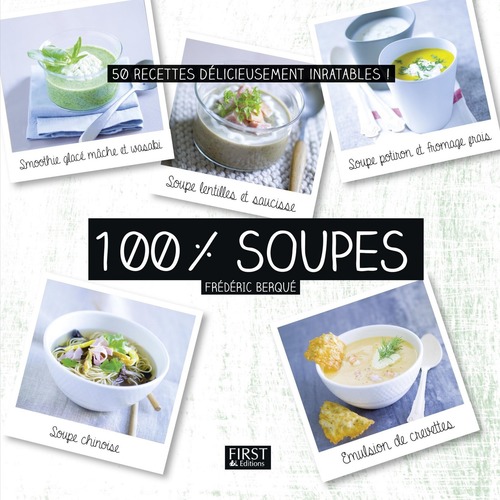 ebook cover of 100 % soupes, by Frédéric Berqué