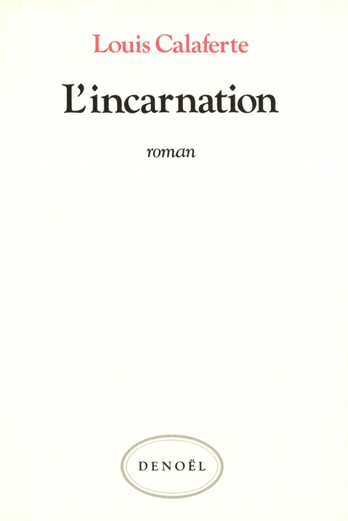 ebook cover of L'Incarnation, by Louis Calaferte