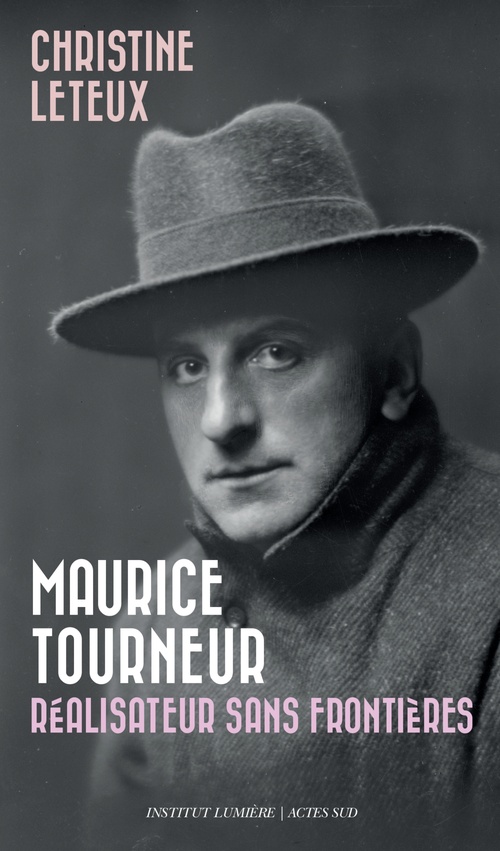 Couverture ebook de Maurice Tourneur, réalisateur sans frontière, de Christine Leteux