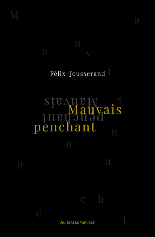 Couverture ebook de Mauvais penchant, de Félix Jousserand
