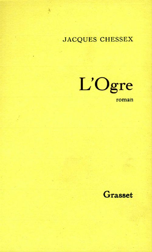 Couverture ebook de L'ogre, de Jacques Chessex