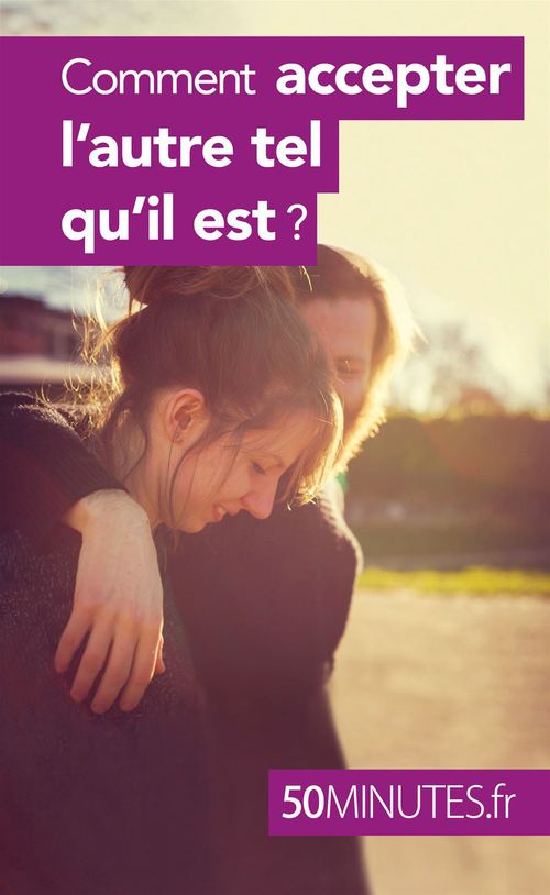 Couverture ebook de Comment accepter l'autre tel qu'il est ?, de Mathilde Derasse