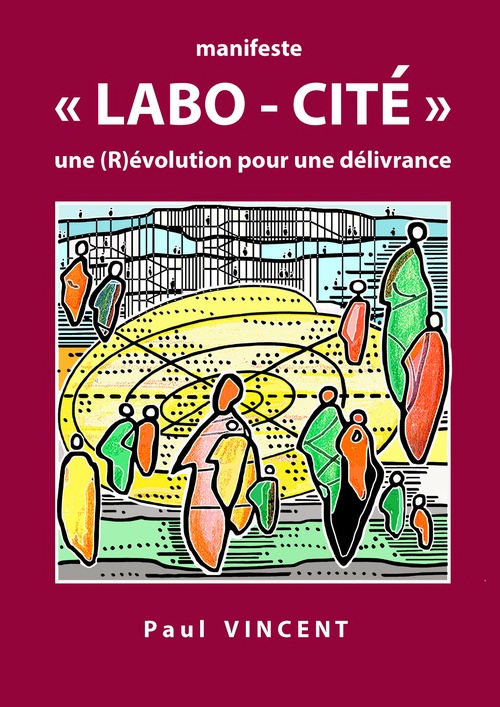 Couverture ebook de Manifeste "LABO-CITÉ", de Paul Vincent