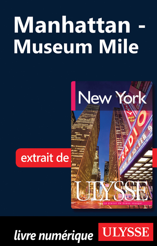Couverture ebook de Manhattan : Museum Mile, de Collectif