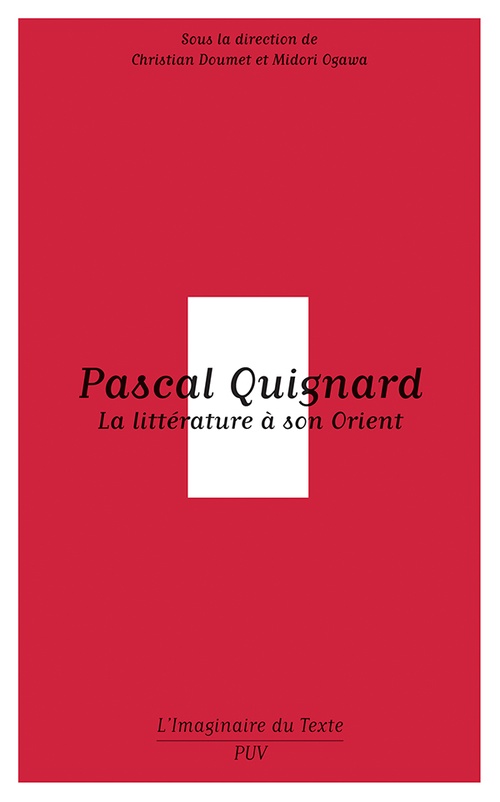Couverture ebook de Pascal Quignard, de Christian Doumet, Midori Ogawa