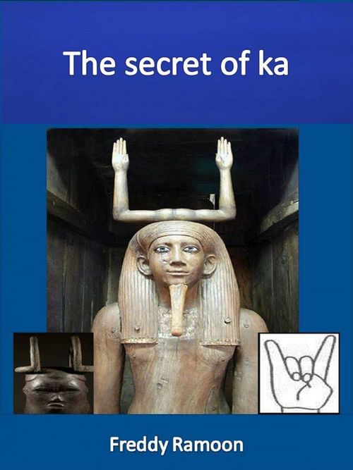 Couverture ebook de The secret of ka, de Freddy Ramoon