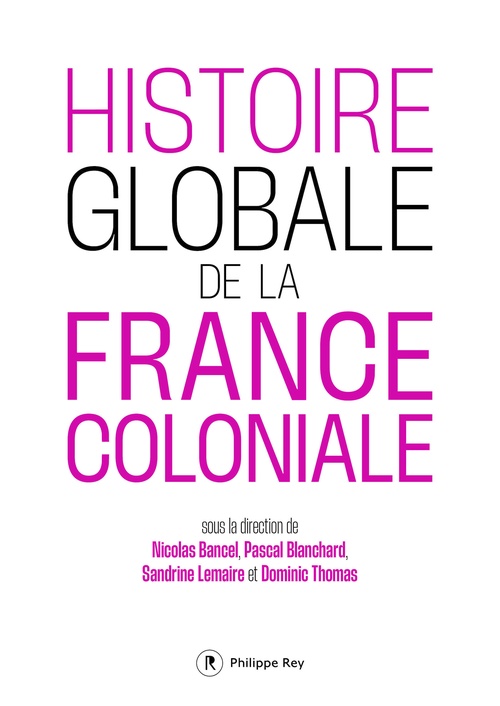 Couverture ebook de Histoire globale de la France coloniale, de