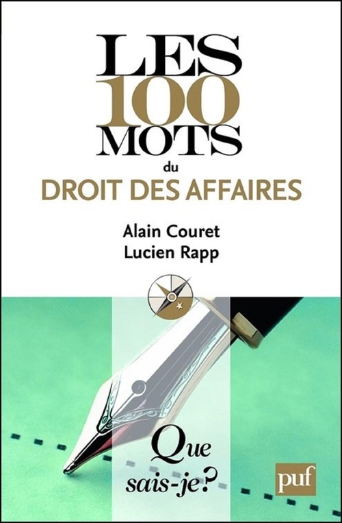 Couverture ebook de Les 100 mots du droit des affaires, de Alain Couret, Lucien Rapp