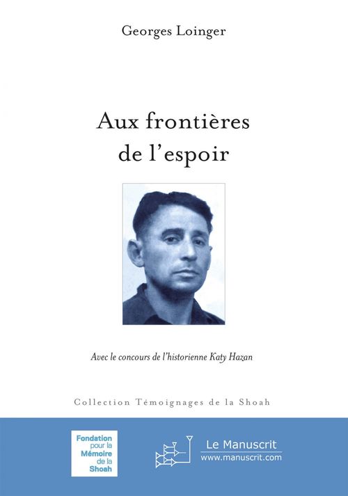 ebook cover of Aux frontières de l'espoir, by Georges Loinger