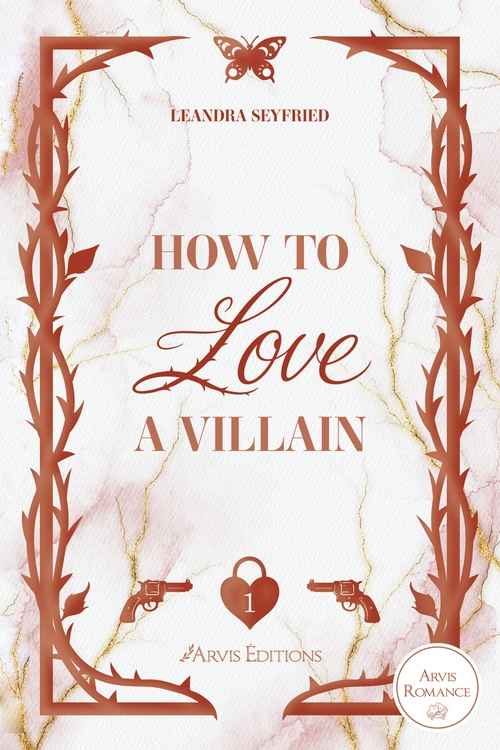 Couverture ebook de How to love a villain - Chicago love Tome 1, de Leandra Seyfried