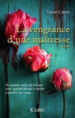 Couverture ebook de La vengeance d'une maitresse, de Tamar Cohen