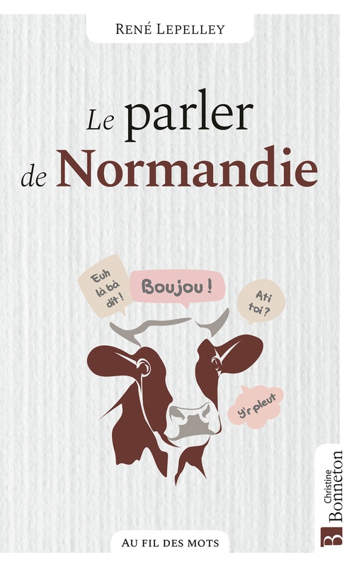 Couverture ebook de Le parler de Normandie, de René Lepelley