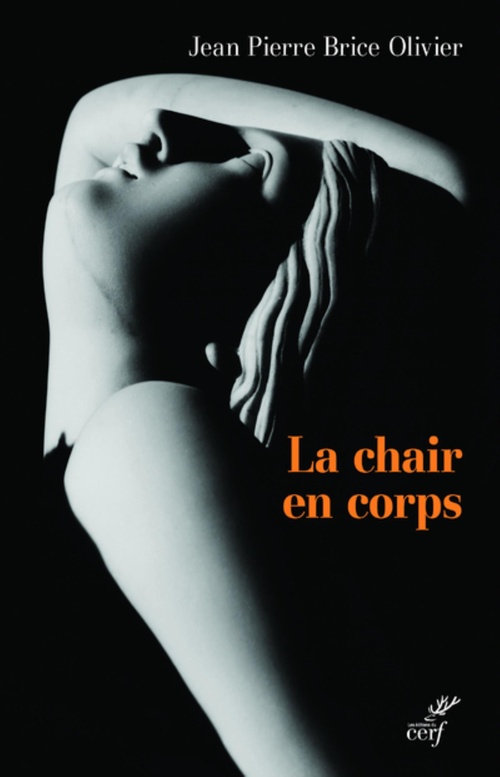 Couverture ebook de LA CHAIR EN CORPS, de Jean pierre brice Olivier