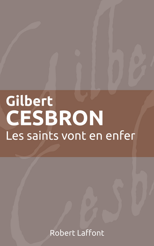 Couverture ebook de Les saints vont en enfer, de Gilbert Cesbron