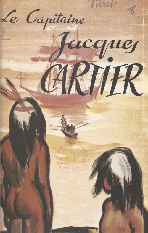 Couverture ebook de Le capitaine Jacques Cartier, de Jean-Alexis Neret