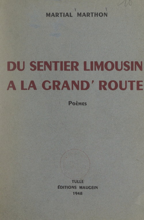 Couverture ebook de Du sentier limousin à la grand' route, de Martial Marthon