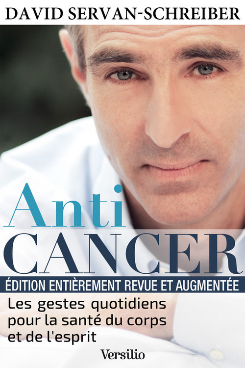 Couverture ebook de Anticancer (nouvelle édition) : Les gestes quotidiens pour la santé du corps et de l'esprit, de David Servan-schreiber